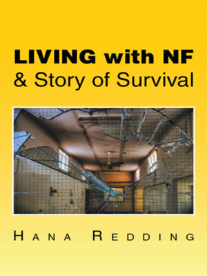 cover image of Living with Nf & Story of Survival
